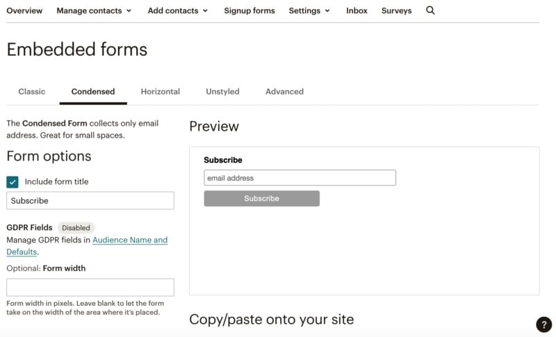 Mailchimp's embedded forms builder.